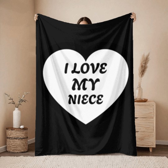 I love my Niece Throw Blankets