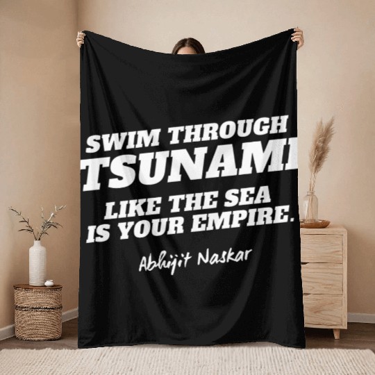 Swim through tsunami - Abhijit Naskar Throw Blankets