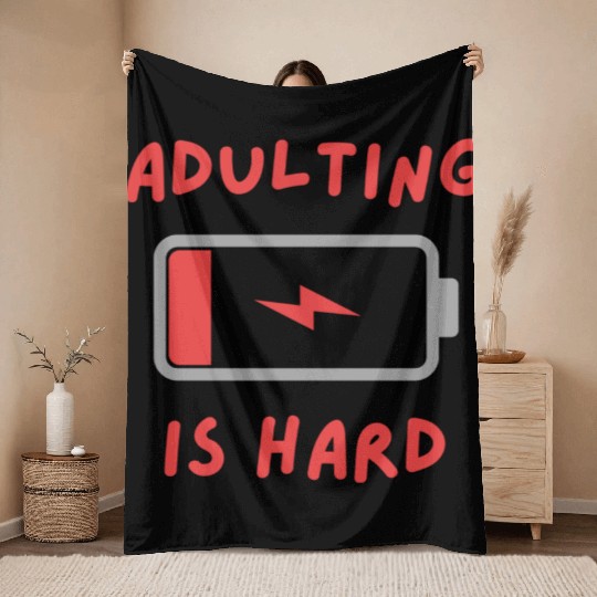 Adulting is hard Throw Blankets