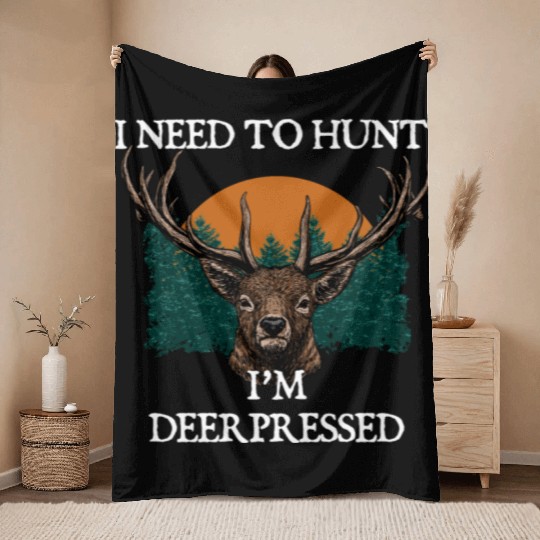 Im DEERpressed Deer Hunting Elk Hunter Funny Dad Throw Blankets