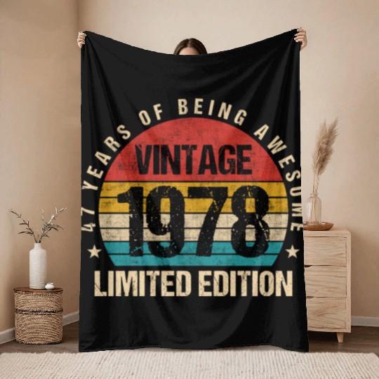 Vintage 1978 Limited Edition 47th Birthday Gift Throw Blankets