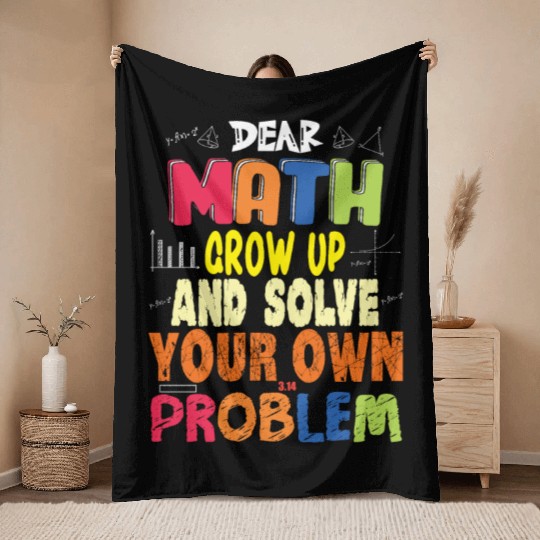 Funny Math Quote for Girls Boys Teens Men Women Throw Blankets