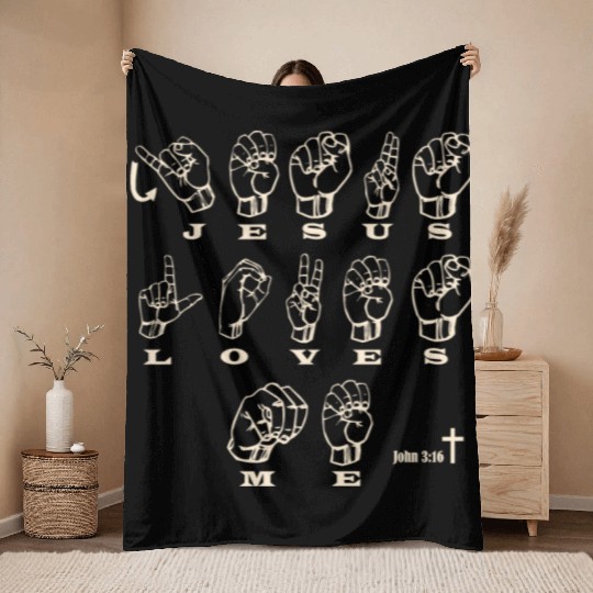 ASL Sign Language, Jesus Loves Me, John 3:16 Throw Blankets