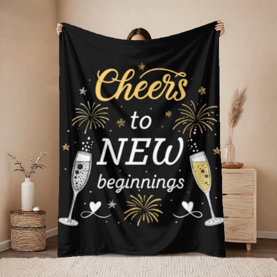 Cheers To New Beginings - Festive New Year's Eve Throw Blankets
