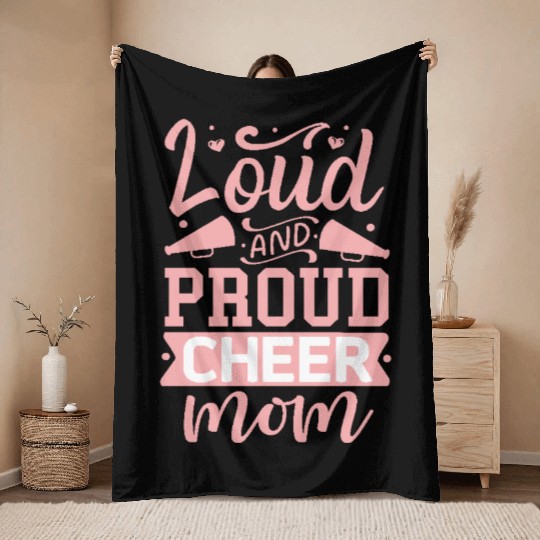 Loud And Proud Cheer Mom Heart Cheerleader Sports Throw Blankets