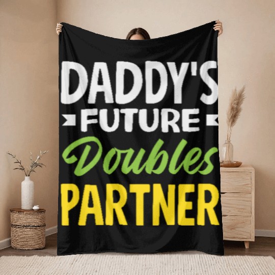 Daddy's Future Tennis Doubles Partner Throw Blankets