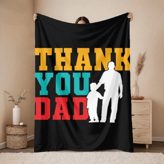 Thank You Dad Throw Blankets