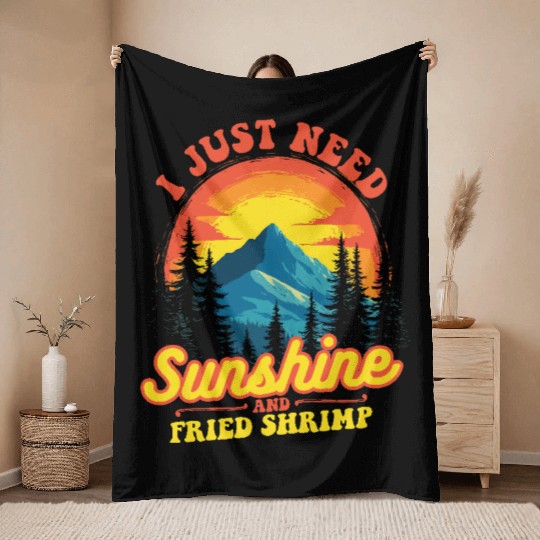 I Just Need Sunshine And Fried Shrimp Outdoor Throw Blankets
