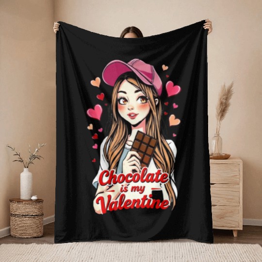 Chocolate - is my Valentine Throw Blankets