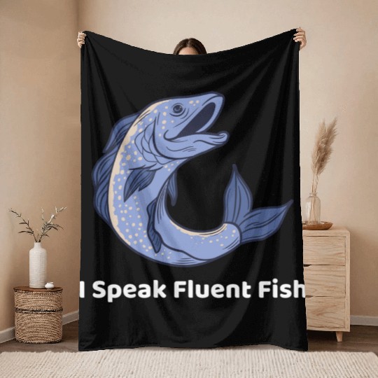 I speak fluent fish Throw Blankets for aquatic vets