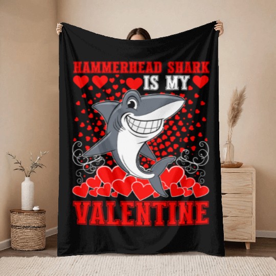 Funny Hammerhead Shark Is My Valentine Shark Throw Blankets