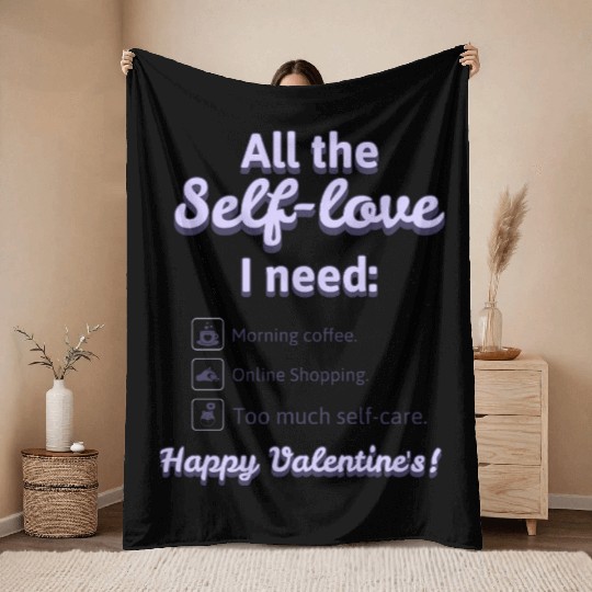 Self Love I Need' Throw Blankets! Throw Blankets