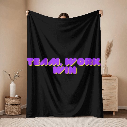 team, work, win team spirit Throw Blankets
