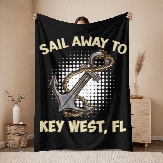 Florida Keys SAIL AWAY TO KEY-WEST Sailing Outfit Throw Blankets