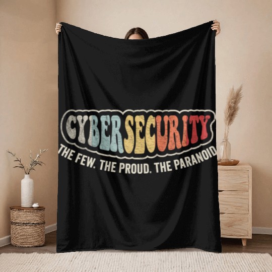Cyber Security The Few Proud Paranoid Retro Vintag Throw Blankets