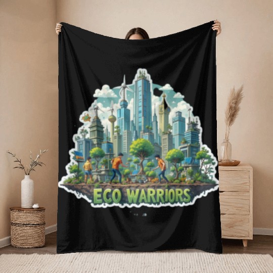 Fight for the Future: Eco Warriors for a Greener T Throw Blankets