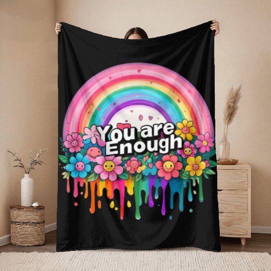 "You Are Enough" Rainbow and Flowers Inspirational Throw Blankets