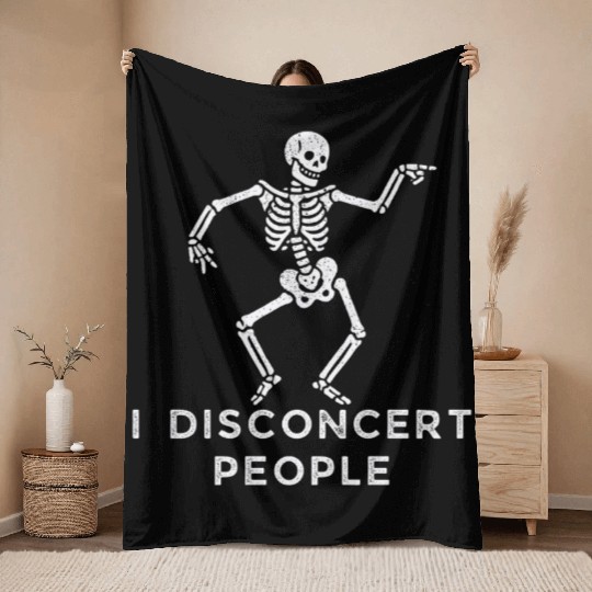 "I Disconcert People" Dancing Skeleton (Light) Throw Blankets
