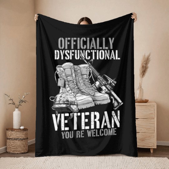 Officially Dysfunctional Veteran You're Welcome Throw Blankets