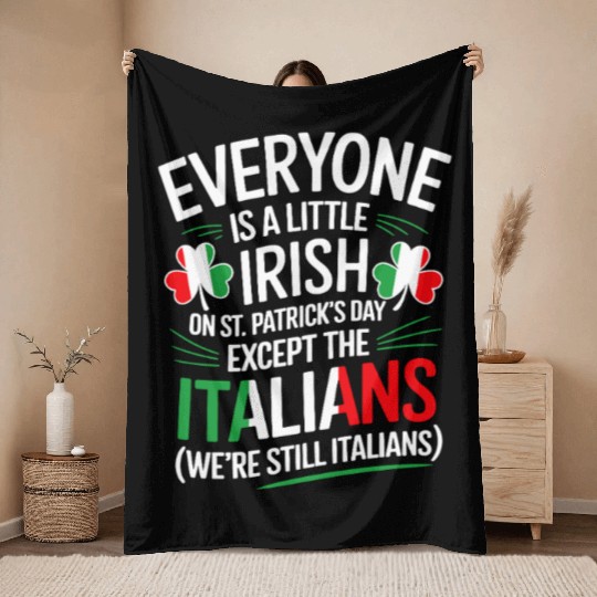 Italian St Patrick Day Funny Irish Shamrock Throw Blankets