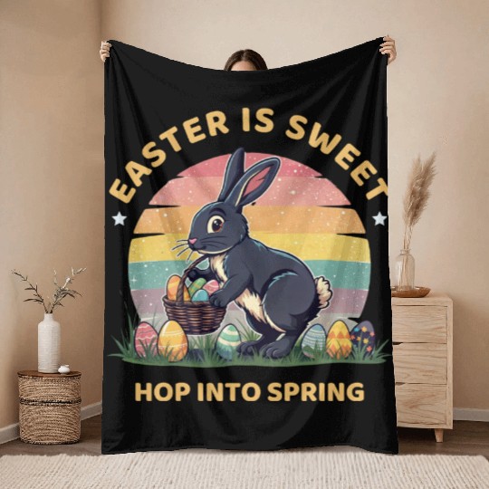 Easter Is Sweet Hop Into Spring Throw Blankets