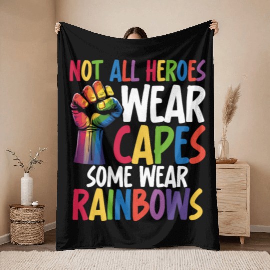 Not All Heroes Wear Capes LGBTQ+ Pride Equality Throw Blankets