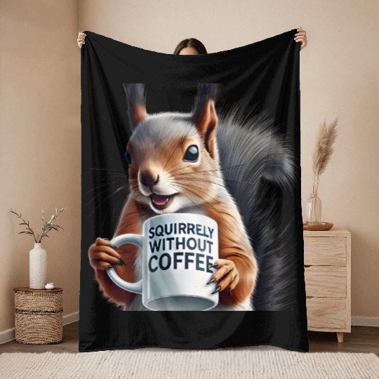 Sassy Squirrel Needs Coffee Throw Blankets