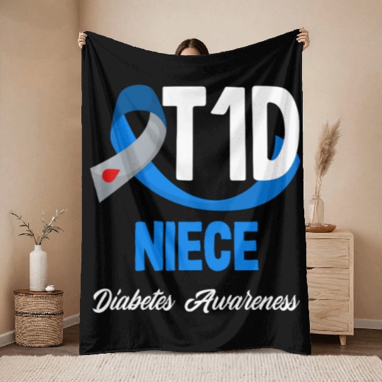T1D Niece Diabetes Type 1 Awareness Throw Blankets