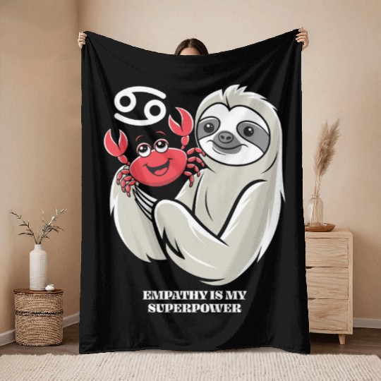 Empathy Is My Superpower: Cancer Zodiac Sloth Throw Blankets