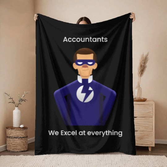 Accounts: we excel at everything Throw Blankets