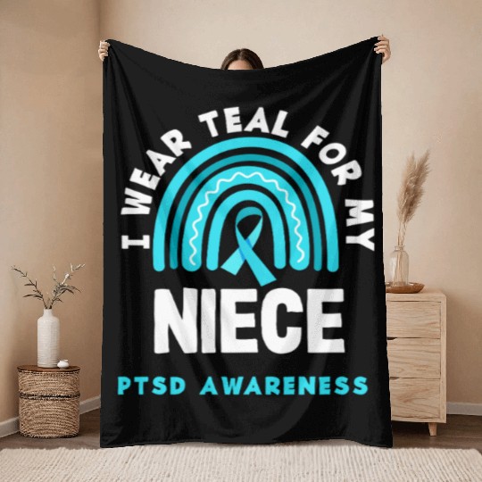 I Wear Teal for My Niece PTSD Awareness Throw Blankets