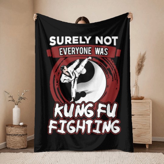Surely Not Everyone Was Kungfu Fighting Throw Blankets