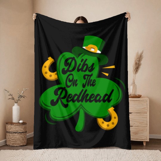 Dibs On The Redhead Funny St Patricks Day Drinking Throw Blankets