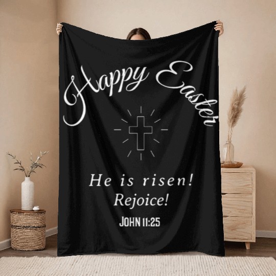 Happy Easter He is risen! Rejoice! Throw Blankets