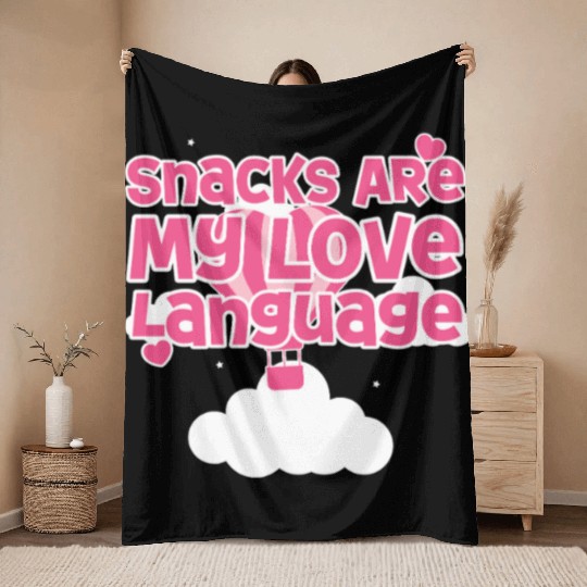 Snacks Are My Love Language Throw Blankets