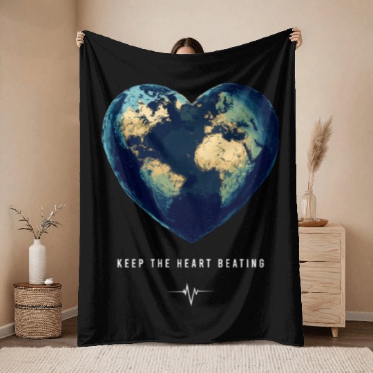 Keep the Heart Beating Earth Earth Day Environment Throw Blankets