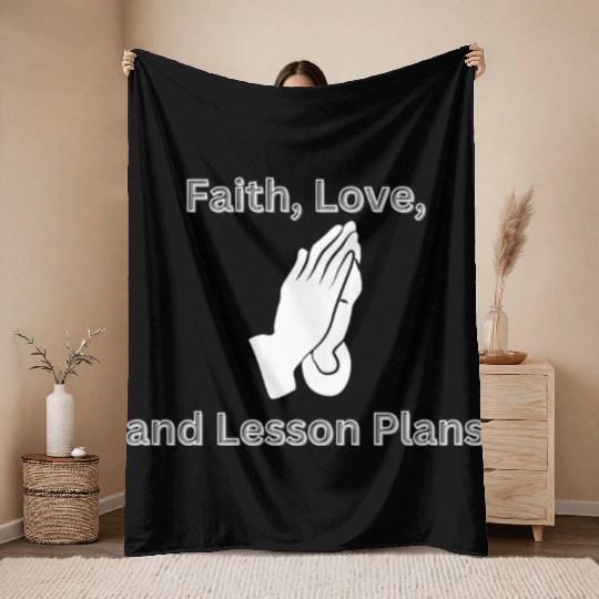 Faith, Love, and Lesson Plans catholic teacher Throw Blankets
