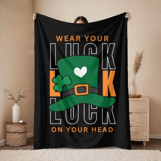 Wear your luck on your had | st patricks day Throw Blankets