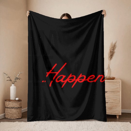 "Make It Happen – Bold Motivational Typography" Throw Blankets