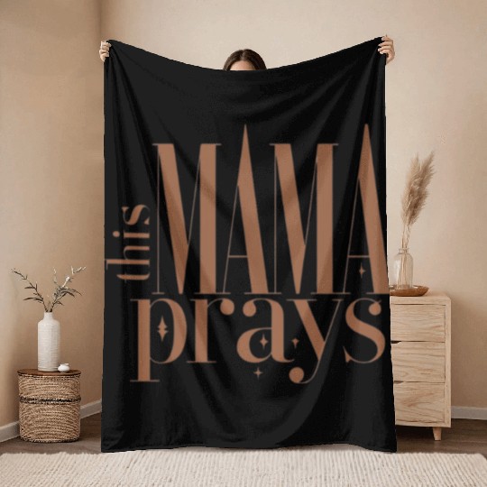This Mama Prays Women's Softstyle Throw Blankets, Christian M