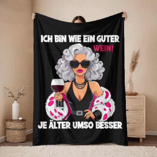 I'm Like A Fine Wine, Better With Age Statement Throw Blankets