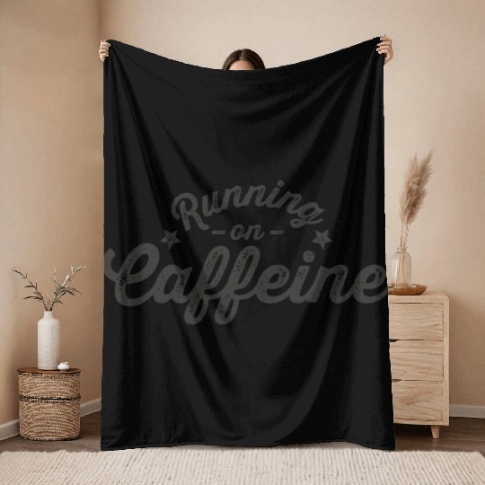 Running on Caffeine Throw Blankets