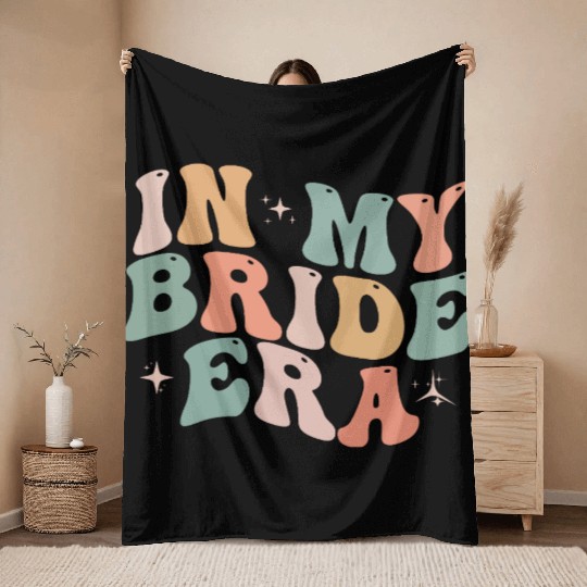 In My Bride Era Funny Groovy Wedding Engagement Throw Blankets