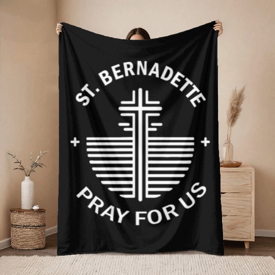 St. Bernadette Pray for Us Christian Catholic Throw Blankets