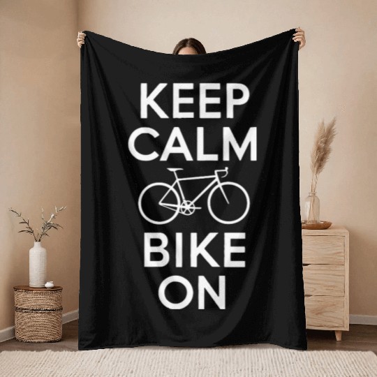 Keep Calm and Bike On Throw Blankets