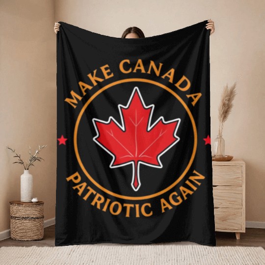 Make Canada Patriotic Again Throw Blankets