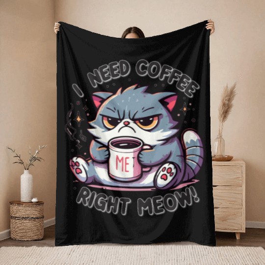 Grumpy Morning Cat - I Need Coffee Right Meow! Throw Blankets