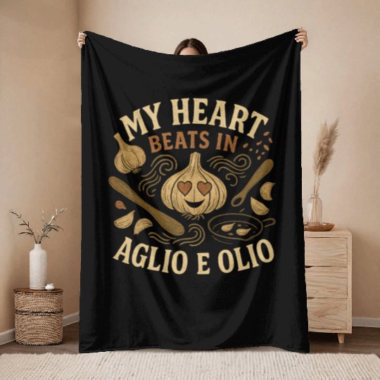 My Heart Beats in Aglio e Olio Cooking Garlic Throw Blankets