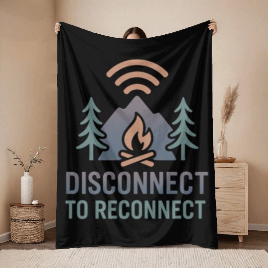 Disconnect To Reconnect Forest Hiking Life Throw Blankets