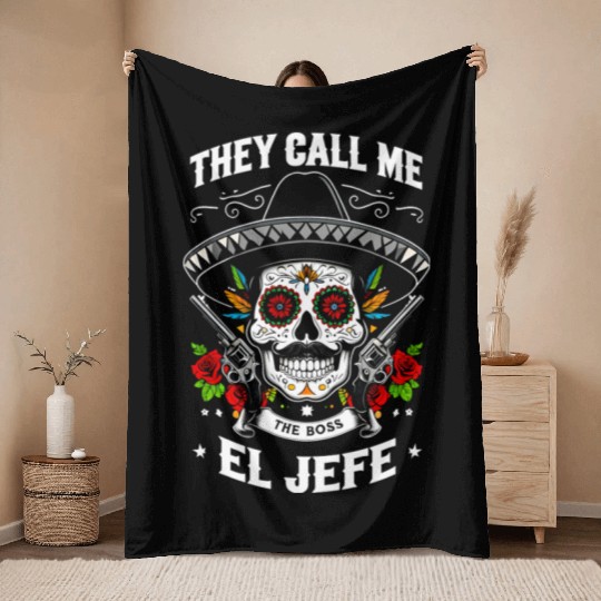 They Call Me The Boss El Jefe Throw Blankets